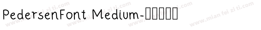 PedersenFont Medium字体转换